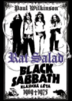 Rat Salad – Black Sabbath: Klasická léta 1969–1975