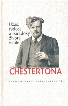 Úžas, radost a paradoxy života v díle G. K. Chestertona