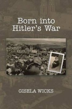 Born Into Hitler´s War