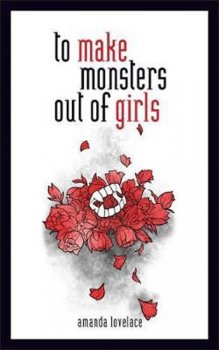 To Make a Monster Out Of the Girls