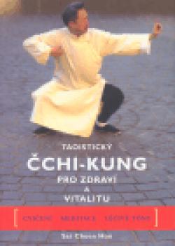 Taoistický Čchi - Kung pro zdraví a vitalitu