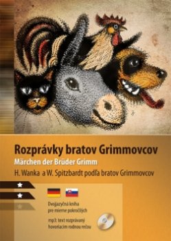 Rozprávky bratov Grimmovcov/Märchen der Brüder Grimm