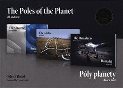Póly planety - staré a nové (trilogie) / The Poles of the Planet - old and new