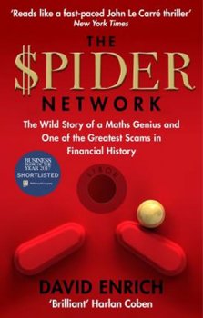 The Spider Network : The Wild Story of a Maths Genius and One of the Greatest Scams in Financial History