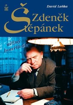 Zdeněk Štěpánek - něžný bouřlivák