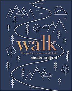 Walk : The path to more mindful life
