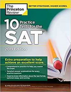 10 Practice Tests for the SAT: 2019 Edition