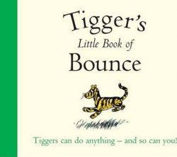 Winnie-the-Pooh: Tigge´s Little Book of Bounce