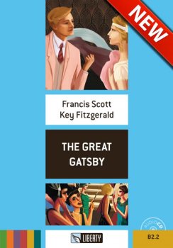 The Great Gatsby+CD: B2.2 (Liberty)