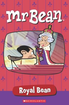 Level 1: Mr Bean: Royal Bean (Popcorn ELT Primary Reader)s