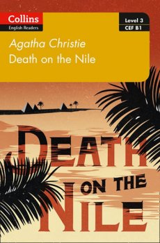 Level 3: Death on the Nile: B1 ( ELT Readers)