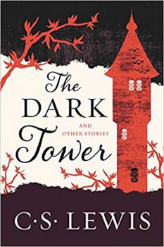 The Dark Tower : And Other Stories