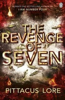 The Revenge of Seven : Lorien Legacies Book 5