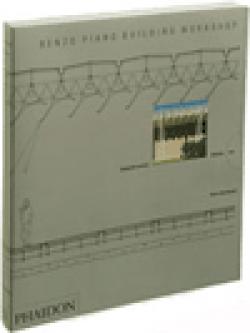 Renzo Piano Building Workshop: Complete Works Volume 1