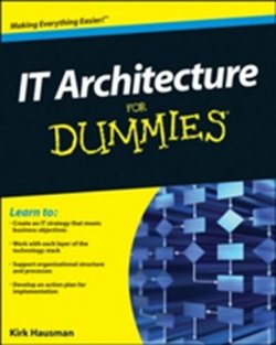 IT Architecture For Dummies