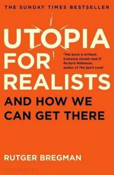 Utopia For Realists