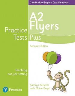 Practice Tests Plus A2 Flyers Students´ Book