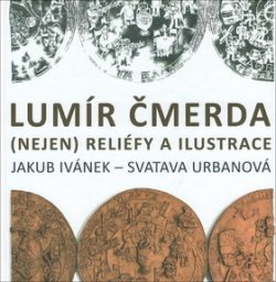 Lumír Čmerda (Nejen) reliéfy a ilustrace