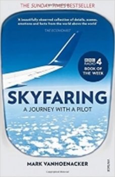 Skyfaring : A Journey with a Pilot