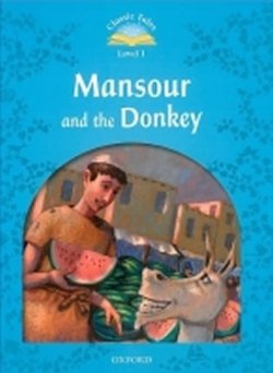 Mansour and the Donkey: Level 1/Classic Tales