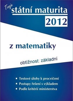 Tvoje státní maturita z matematiky - základní