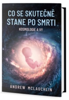 Co se skutečně stane po smrti