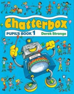 CHATTERBOX 1 PUPILS BOOK