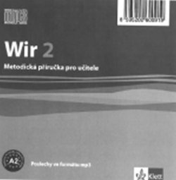 Wir 2 - s metodikou a poslechy - CD