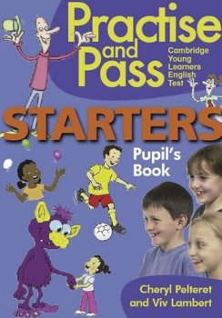 Practise and Pass Starters -Student´s Book