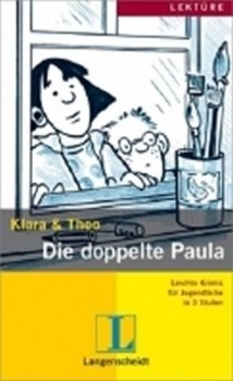 KLARA & THEO, STUFE 3 - Die Doppelte Paula