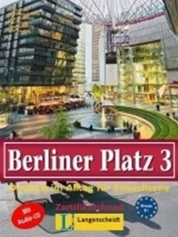 Berliner Platz 3 - Lehrbuch und Arbeitsbuch mit audio CD