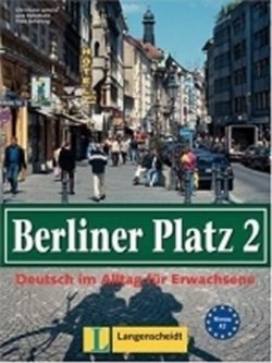 Berliner Platz 2 -Lehrbuch und Arbeitsbuch