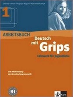 Deutsch mit Grips 1 - Arbeitsbuch
