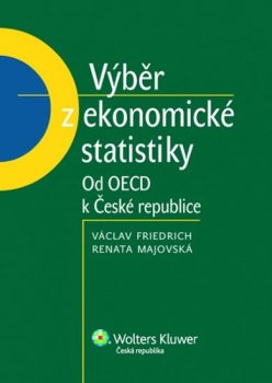 VÝBĚR Z EKONOMICKÉ STATISTIKY OD OECD K ČESKÉ REPUBLICE