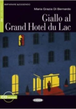 Giallo al Grand Hotel du Lac + CD