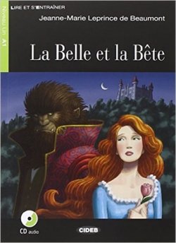La Belle Et La Bete + CD (Black Cat Readers FRA Level 1)