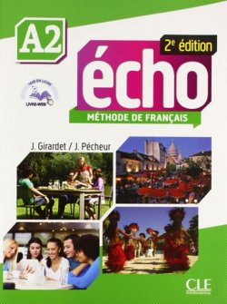 Écho A2 Livre d´éleve + portfolio + DVD Rom 2e éd.
