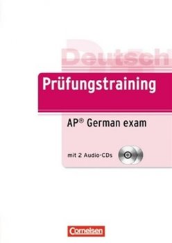 Deutsch Prüfungstraining B2: Ap German Language and Culture Exam mit Audio-cds (2)