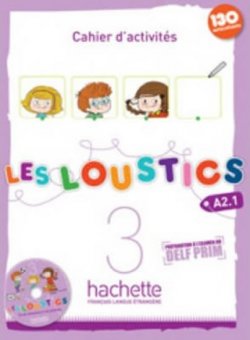 Les Loustics: Cahier d´activites 3 + CD audio