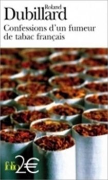 Confessions d´un fumeur de tabac français