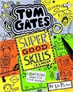 Tom Gates 10: Super Good Skills Almost