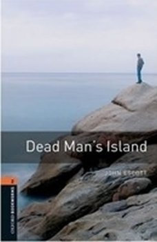Level 2: Dead Man´s Island/Oxford Bookworms Library