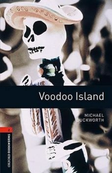 Level 2: Voodoo Island/Oxford Bookworms Library