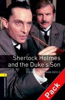 Level 1: Sherlock Holmes and the Duke´s Son audio CD pack/Oxford Bookworms Library