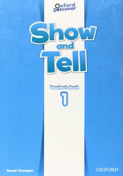Show and Tell: Level 1: Teachers Book