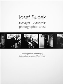 Josef Sudek - fotograf výtvarník