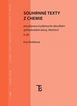 Souhrnné texty z chemie pro přípravu k přijímacím zkouškám II. Díl