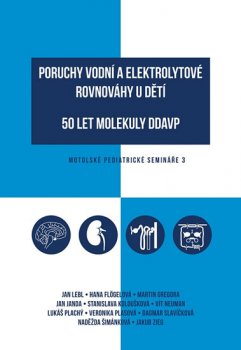 Poruchy vodní a elektrolytové rovnováhy u dětí, 50 let molekuly DDAVP - Motolské pediatrické semináře 3