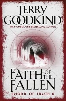 Faith of the Fallen (Sword of Truth, vol.6)