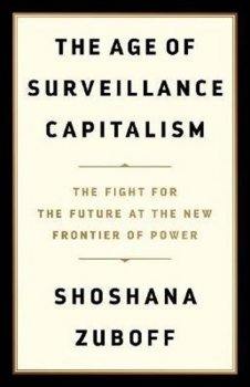 Age of Surveillance Capitalism